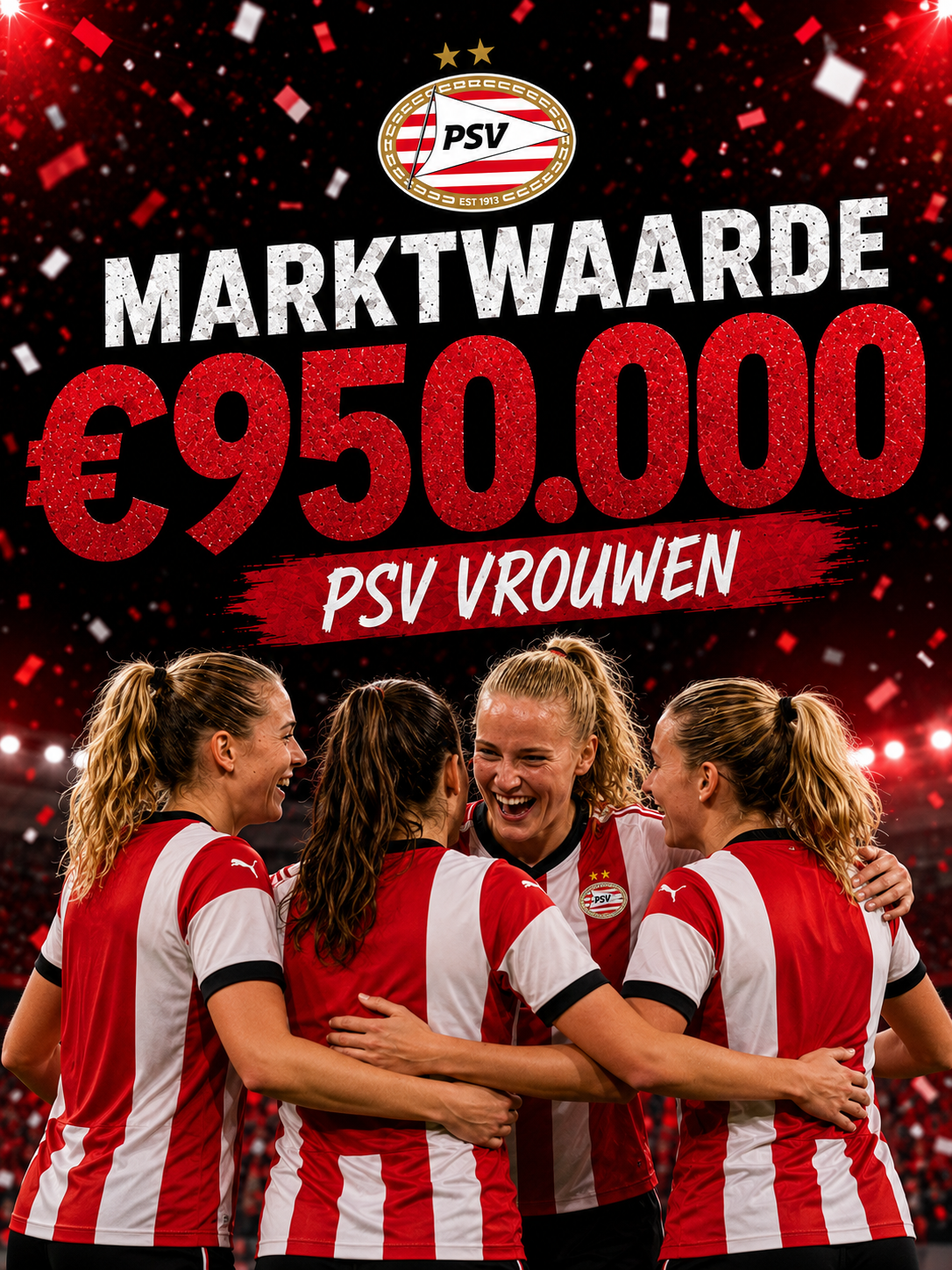 PSV Vrouwen breekt record: Selectiewaarde schiet naar historische €950.000!